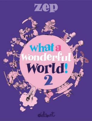 What A Wonderful World ! - Tome 2