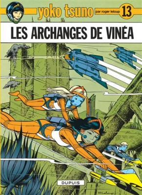 Yoko Tsuno - Tome 13 - Les Archanges de Vin&eacute;a (BD)
