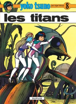 Yoko Tsuno - Tome 8 - Les Titans (BD)