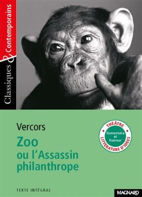 Zoo ou L'Assassin philanthrope - Classiques et Contemporains (Broch&eacute;)