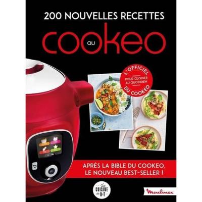Livre 200 Nouvelles Recettes Au Cookeo - Apres La Bible Du Cookeo - Le Livre