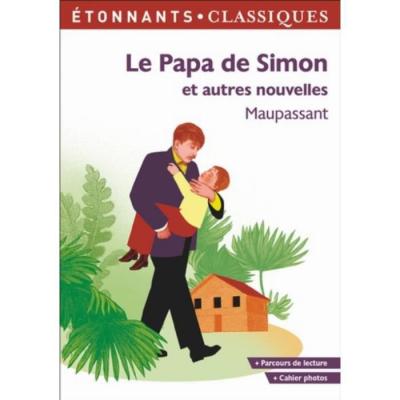 Le papa de Simon et autres nouvelles (Broch&eacute;)