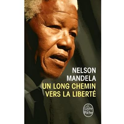 Un Long Chemin Vers La Libert&eacute; - Autobiographie