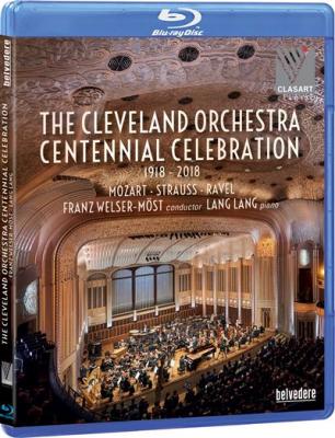 The Cleveland Orchestra Centennial Celebration-1918-2018 [Blu-Ray]