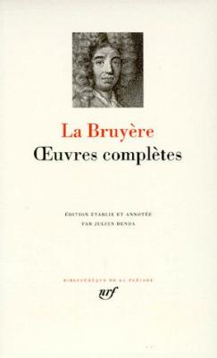 La Bruy&egrave;re : Oeuvres compl&egrave;tes