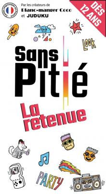 JU2COCO Jeu d&rsquo;ambiance  Sans Piti&eacute; La Retenue 