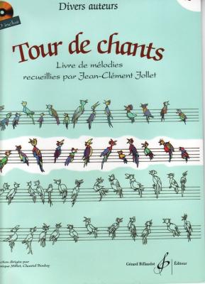 BILLAUDOT Tour De Chants, Volume 2 - Partition + Cd - Jean-Cl&eacute;ment Jollet
