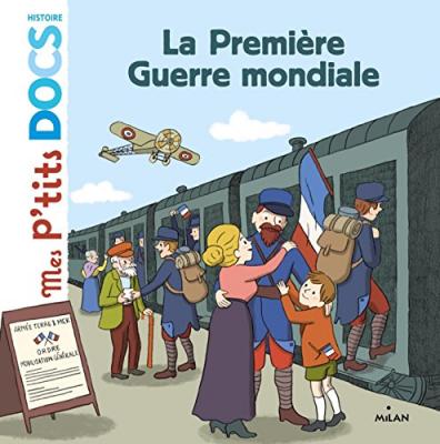 La premi&egrave;re guerre mondiale