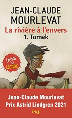 La rivi&egrave;re &agrave; l'envers - tome 1 Tomek