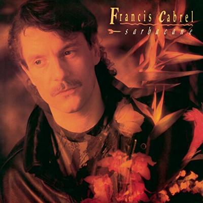Sarbacane by Francis Cabrel (CD)