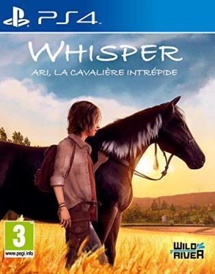 Whisper : Ari La Cavali&egrave;re Intr&eacute;pide