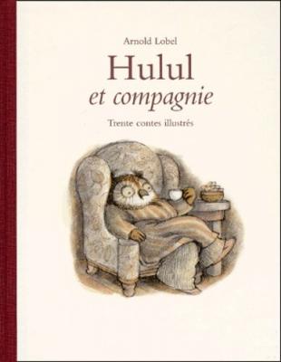 Hulul et compagnie anthologie