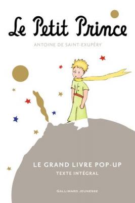 GALLIMARD JEUNESSE Le Petit Prince - Le Grand Livre pop-up (Jeunesse)