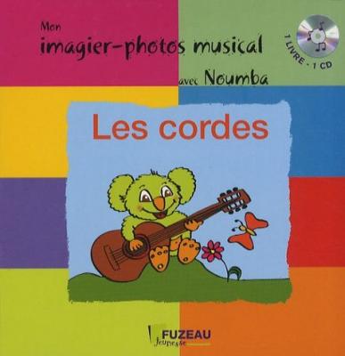 Mon imagier-photos musical : Les cordes (+ 1 CD audio)