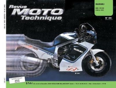 [EDITIONS TECHNIQUES POUR L AUTOMOBILE ET L INDUSTRIE] RMT Revue Moto Technique 66 SUZUKI GSX-R 1100 (1986 &agrave; 1987)