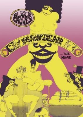 Black Crowes: Who Killed That Bird Out On Your Windowsill