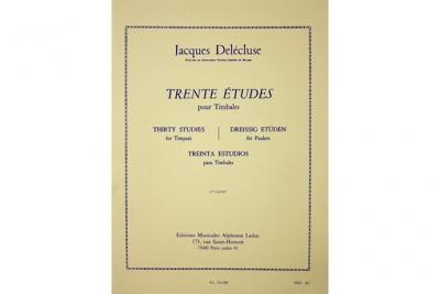 [LEDUC (ALPHONSE LEDUC)] Delecluse Jacques - Trente Etudes Pour Timbales Cahier 2