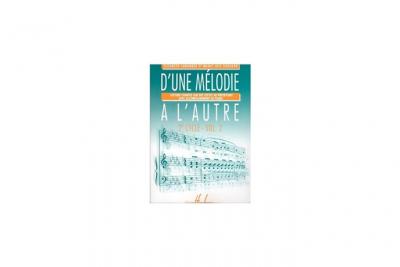 LEMOINE Lamarque E. / Goudard M.-J. - D'une Melodie A L'autre Vol.2