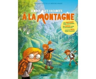 A Nous Les Vacances &Agrave; La Montagne