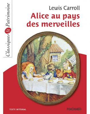 Alice au pays des merveilles - Classiques et Patrimoine (Poche)