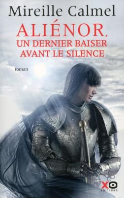 Ali&eacute;nor, un dernier baiser avant le silence (3)