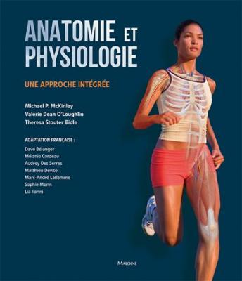 Anatomie et physiologie: une approche integree.