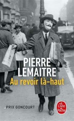 Au revoir l&agrave;-haut - Les Enfants du d&eacute;sastre (Poche)