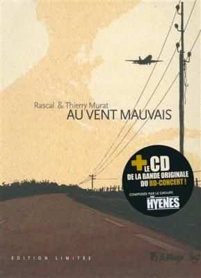 Au vent mauvais: MUSIQUE DU BD-CONCERT PAR THE HYENES