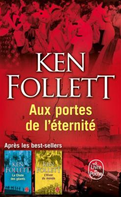 Aux portes de l'&eacute;ternit&eacute; (Le Si&egrave;cle, Tome 3) (Poche)