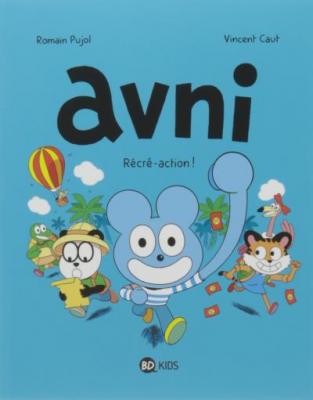 Avni - Tome 3 : R&eacute;cr&eacute;-action ! (BD)