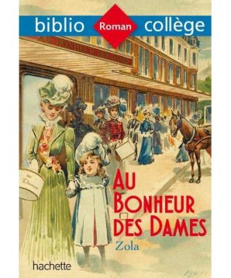 Bibliocoll&egrave;ge - Au bonheur des dames, &Eacute;mile Zola (Poche)
