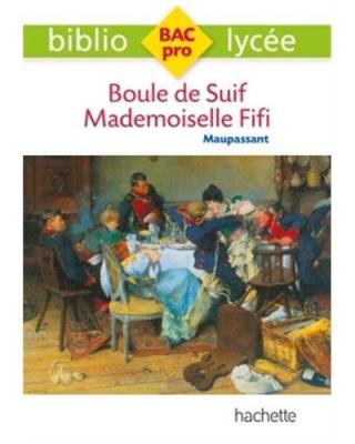 Bibliolyc&eacute;e Pro - Boule de suif - Mademoiselle Fifi, Guy de Maupassant