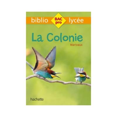 Bibliolyc&eacute;e Pro - La Colonie, Marivaux (Poche)