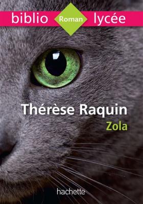 BiblioLyc&eacute;e - Th&eacute;r&egrave;se Raquin, Emile Zola (Poche)