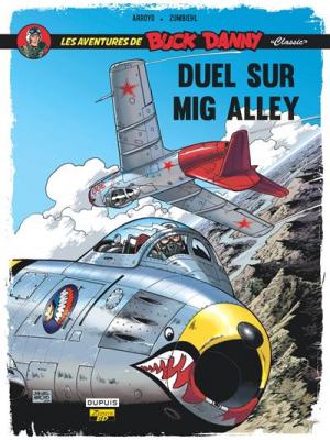 Buck Danny Classic - Tome 2 - Duel sur Mig Alley