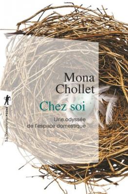 Chez soi. Une odyss&eacute;e de l'espace domestique (Broch&eacute;)