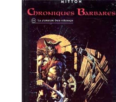 Chroniques barbares, tome 1 : La Fureur des Vikings