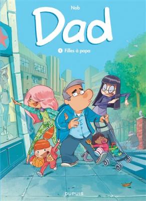 Dad - Tome 1 - Filles &agrave; papa (BD)