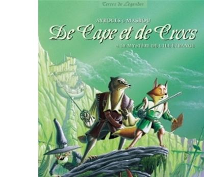 De Cape et de Crocs, tome 4 : Le Myst&egrave;re de l'&icirc;le &eacute;trange