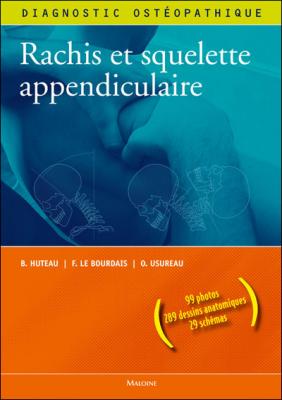 Diagnostic osteopathique vol1 - rachis et squelette appendiculaire, 2e ed.