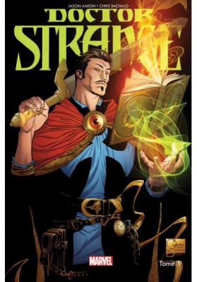 Doctor Strange Tome 1 - Les Voies De L'&eacute;trange