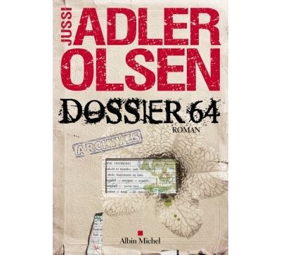 Les Enqu&ecirc;tes Du D&eacute;partement V Tome 4 - Dossier 64