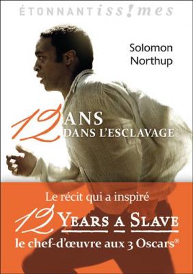 Douze ans dans l'esclavage (Broch&eacute;)
