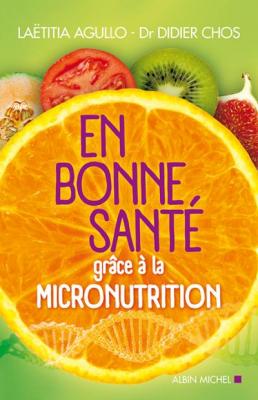 En bonne sant&eacute; gr&acirc;ce &agrave; la micronutrition