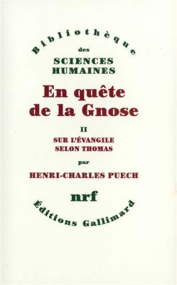 En qu&ecirc;te de la gnose - Tome 2, Sur l'&eacute;vangile selon Thomas