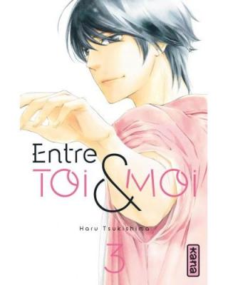 Entre toi et moi - Tome 3 (Manga)