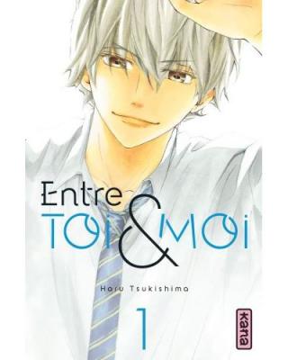 Entre toi et moi - Tome 1 (Manga)