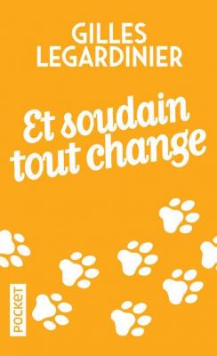 Et soudain tout change (Poche)