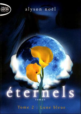 Eternels T02 Lune bleue (Poche)
