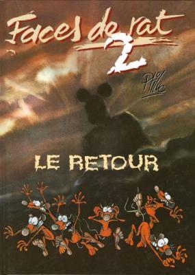 Faces de rat, tome 2 : Le Retour